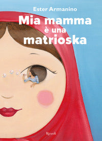 Mia mamma e' una matrioska 