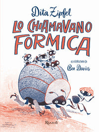 Lo chiamavano formica 