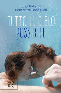 Tutto il cielo possibile 