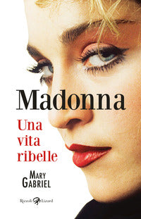 Madonna - una vita ribelle 
