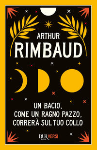 Bacio come un ragno pazzo correra' sul tuo collo 