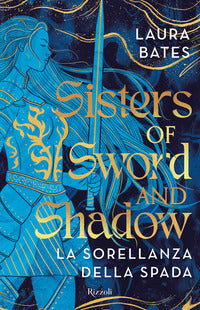 Sisters of sword and shadow la sorellanza della spada 