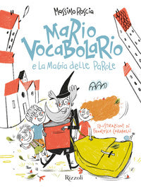 Mario vocabolario e la magia delle parole 