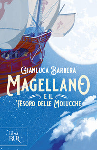 Magellano e il tesoro delle molucche 