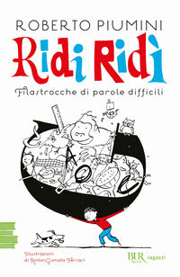 Ridi ridi' - filastrocche di parole difficili 
