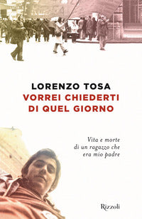 Vorrei chiederti di quel giorno 
