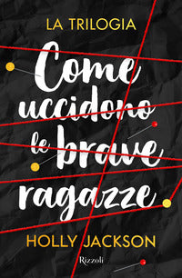 Come uccidono le brave ragazze - la trilogia 