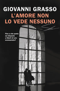 Amore non lo vede nessuno 