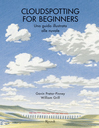 Cloudspotting for beginners - una guida illustrata alle nuvole 
