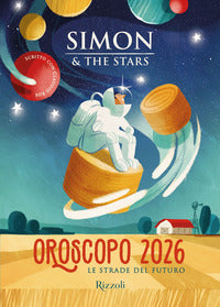 Oroscopo 2026 - le strade del futuro 