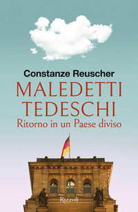 Maledetti tedeschi - ritorno in un paese diviso 