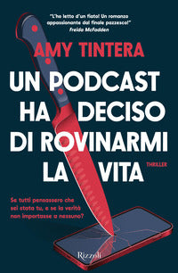 Podcast ha deciso di rovinarmi la vita 