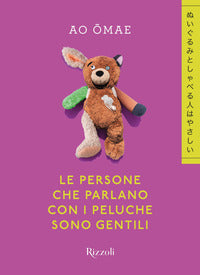 Persone che parlano con i peluche sono gentili 