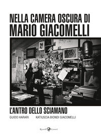 Antro dello sciamano - nella camera oscura di mario giacomelli 