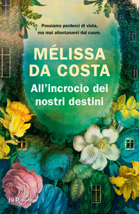 All'incrocio dei nostri destini 