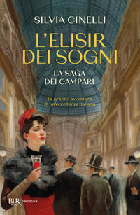 Elisir dei sogni - la saga dei campari 