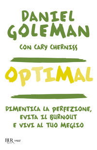 Optimal - dimentica la perfezione evita il burnout e vivi al tuo meglio 