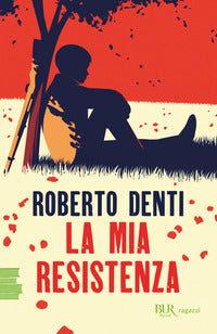 Mia resistenza 