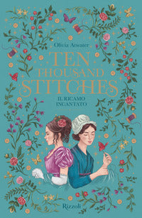 Ten thousand stitches - il ricamo incantato la biblioteca di daphne 