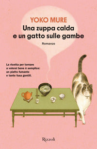 Zuppa calda e un gatto sulle gambe 