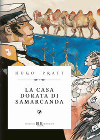 Corto maltese la casa dorata di samarcanda 