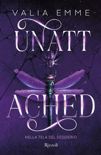Unattached - nella tela del desiderio 