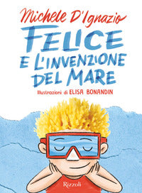 Felice e l'invenzione del mare 