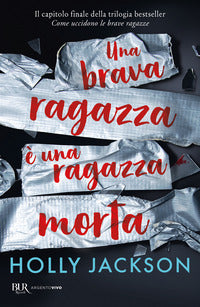 Brava ragazza e' una ragazza morta 