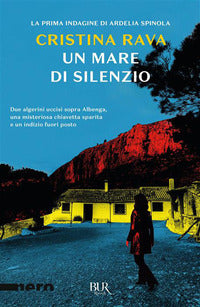 Mare di silenzio - un'indagine di ardelia spinola 