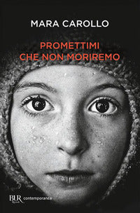 Promettimi che non moriremo 