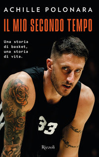 Mio secondo tempo - una storia di basket una storia di vita 