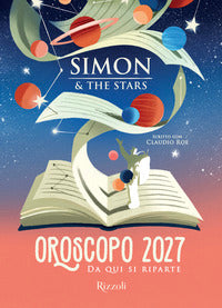 Oroscopo 2027 da qui si riparte 