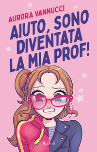 Aiuto sono diventata la mia prof ! 