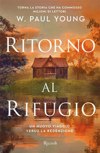 Ritorno al rifugio - un nuovo viaggio verso la redenzione 