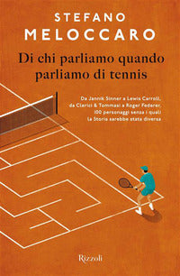 Di chi parliamo quando parliamo di tennis - da jannik sinner a lewis carroll 