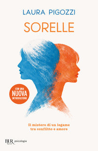 Sorelle - il mistero di un legame tra conflitto e amore 