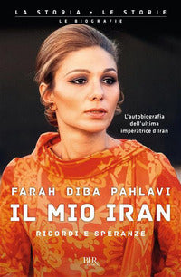 Mio iran - ricordi e speranze 