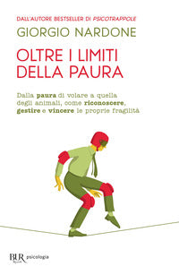 Oltre i limiti della paura 
