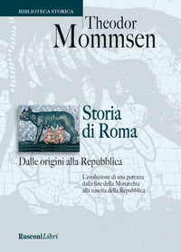 Storia di roma - dalle origini alla repubblica 