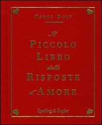 Piccolo libro delle risposte d'amore 