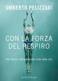 Con la forza del respiro 