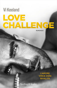 Love challenge - l'amore vince ogni rivalita' 