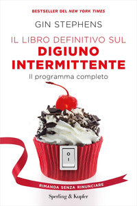 Libro definitivo sul digiuno intermittente - il programma completo 