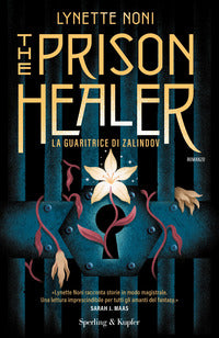 The prison healer la guaritrice di zalindov 