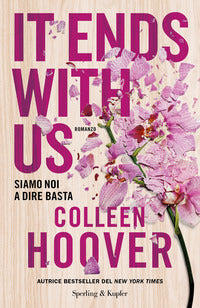 It ends with us - siamo noi a dire basta 