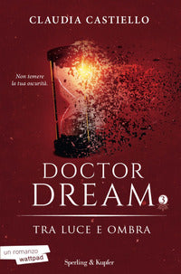 Doctor dream - tra luce e ombra 