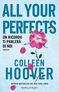 All your perfects - un ricordo ti parlera' di noi 
