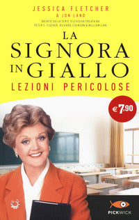 Signora in giallo lezioni pericolose 