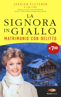 Signora in giallo matrimonio con delitto 