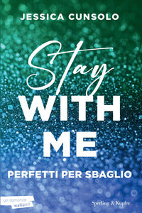 Stay with me perfetti per sbaglio 
